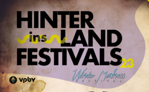Read more about the article Hinter ins Land x Winter Madness Festival 2023